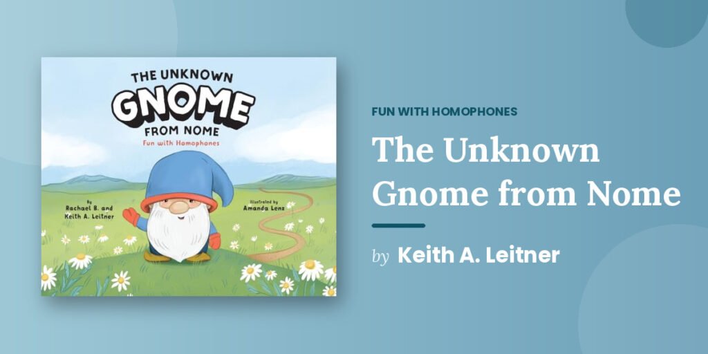 How a Business Professor and His Wife Turned Their Interest in Homophones Into a Children's Vocabulary Book