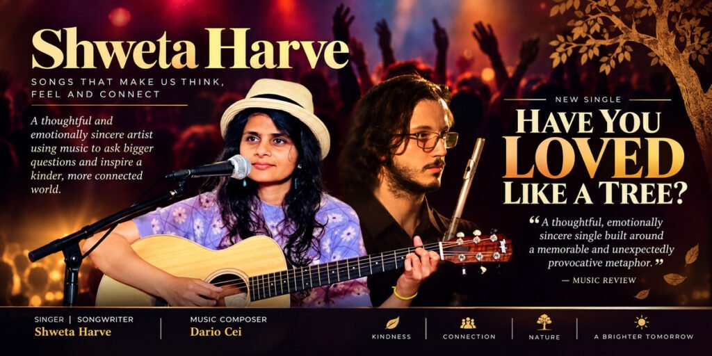 Shweta Harve’s “Have You Loved Like a Tree?” and the Quiet Rebellion of an Artist Who Refuses to Play by Pop’s Rules